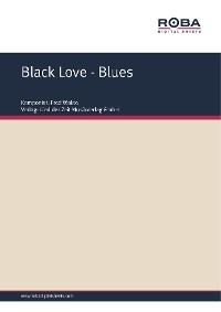 Black Love- Blues