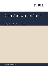 Guten Abend, schön Abend