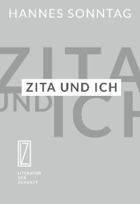 Zita und ich