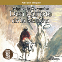 Miguel De Cervantes. Don Quijote de la Mancha (abreviado)