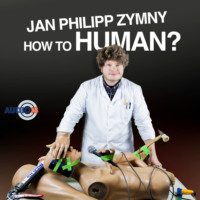 Jan Philipp Zymny. How to Human?