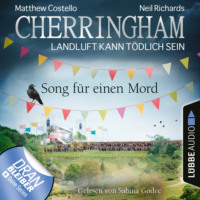 . Cherringham - Landluft kann t?dlich sein, Folge 39: Song f?r einen Mord (Ungek?rzt)