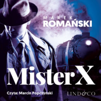 Marek Romański. Mister X