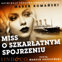 . Miss o szkarłatnym spojrzeniu