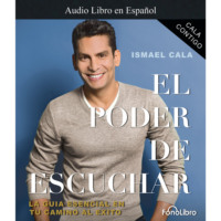 Ismael Cala. El Poder de Escuchar (abreviado)