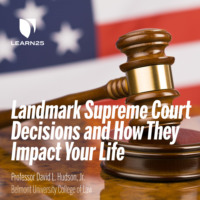 David Hudson. 10 Landmark Supreme Court Decisions and How They Impact Your Life (Unabridged)