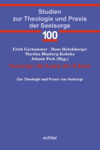 Seelsorge: die Kunst der Künste