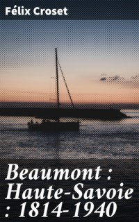 Beaumont : Haute-Savoie : 1814-1940