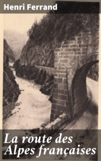 La route des Alpes françaises