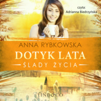 Anna Rybkowska. Dotyk lata