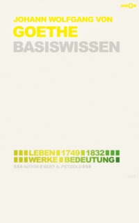 Johann Wolfgang von Goethe – Basiswissen #01
