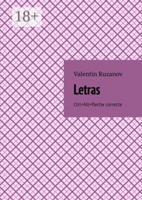 Letras. Ctrl+Alt+flecha correcta