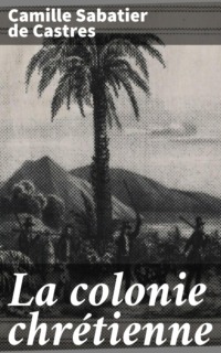 La colonie chrétienne