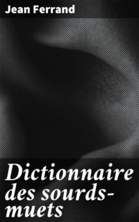 Dictionnaire des sourds-muets