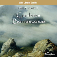 Emely Bronte. Cumbres Borrascosas (abreviado)