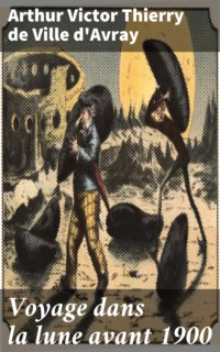 Voyage dans la lune avant 1900
