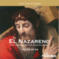 Felipe Silva. El Nazareno (abreviado)