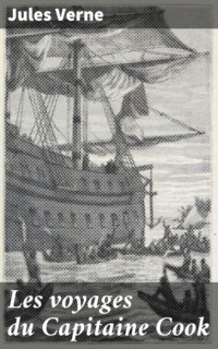 Les voyages du Capitaine Cook