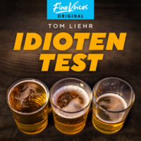 Tom Liehr. Idiotentest (ungek?rzt)