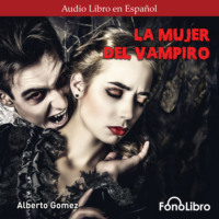. La Mujer del Vampiro (abreviado)