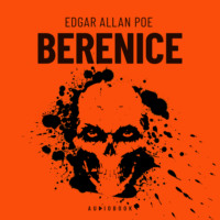 Edgar Allan Poe. Berenice (Completo)