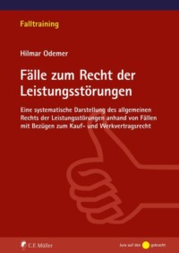 Fälle zum Recht der Leistungsstörungen