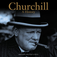 BRENDA RALPH LEWIS. Churchill - A History (Unabridged)