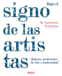 Bajo el signo de las artistas