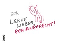 Lerne lieber gehirngerecht! (E-Book)