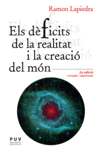 Els dèficits de la realitat i la creació del món