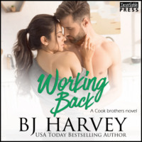 BJ Harvey. Working Back - Cook Brothers, Book 3 (Unabridged)