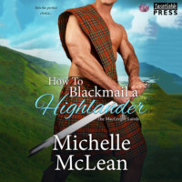 . How to Blackmail a Highlander - The MacGregor Lairds, Book 3 (Unabridged)