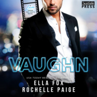 Ella Fox. Vaughn - Love Under the Lights, Book 2 (Unabridged)