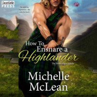 . How to Ensnare a Highlander - The MacGregor Lairds, Book 2 (Unabridged)