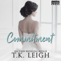 T.K. Leigh. Commitment - A Second Chance Romance - Commitment - A Second Chance Romance, Book 1 (Unabridged)