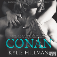 Kylie Hillman. Conan - Black Shamrocks MC: First Generation, Book 1 (Unabridged)