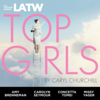 Caryl Churchill. Top Girls