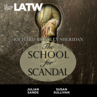 Ричард Бринсли Шеридан. The School for Scandal