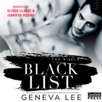 Geneva Lee. Blacklist - The Rivals, Book 1 (Unabridged)