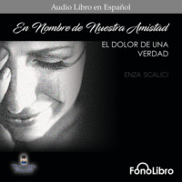 . El Dolor de una Verdad (abreviado)