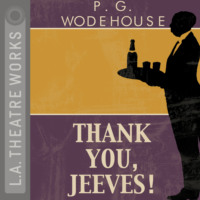 P.G. Wodehouse. Thank You Jeeves