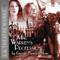 GEORGE BERNARD SHAW. Mrs. Warren's Profession
