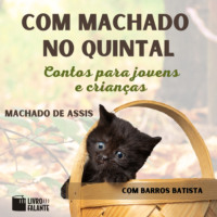 . Com Machado no quintal (Integral)