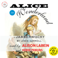 Lewis Carroll. Alice in Wonderland & Jabberwocky (Unabridged)
