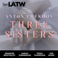 Anton Chekhov. Three Sisters