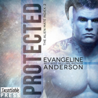 Evangeline Anderson. Protected - The Alien Mate Index, Book 2 (Unabridged)
