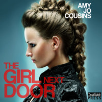 Amy Jo Cousins. The Girl Next Door - Bend or Break, Book 3 (Unabridged)