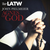 John Pielmeier. Agnes of God