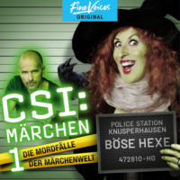 Roland Griem. B?se Hexe - CSI: M?rchen - Die Mordf?lle der M?rchenwelt, Band 1 (ungek?rzt)