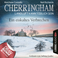 . Cherringham - Landluft kann t?dlich sein, Folge 40: Ein eiskaltes Verbrechen (Ungek?rzt)